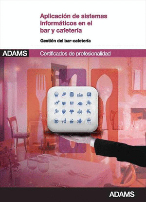 APLICACION DE SISTEMAS INFORMATICOS EN EL BAR Y CAFETERIA