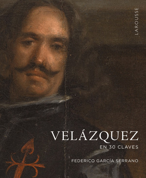 VELÁZQUEZ EN 30 CLAVES (E-BOOK)