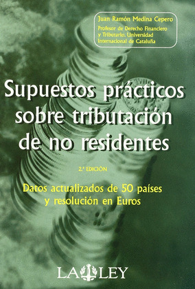 SUPUESTOS PRACTICOS SOBRE TRIBUTACION DE NO RESIDENTES