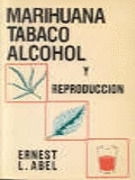MARIHUANA, TABACO, ALCOHOL Y REPRODUCCIÓN