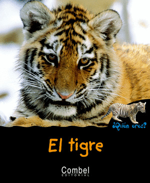 ¿QUIEN ERES?. EL TIGRE