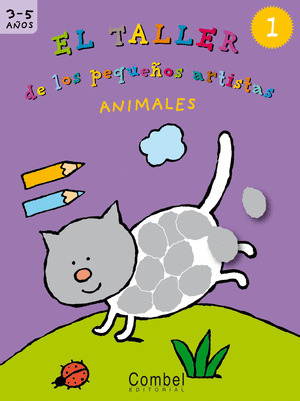 TALLER DE LOS PEQUEÑOS ARTISTAS 1 ANIMALES 3-5 AÑOS