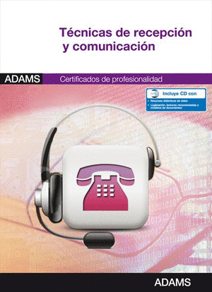TÉCNICAS DE RECEPCIÓN Y COMUNICACIÓN