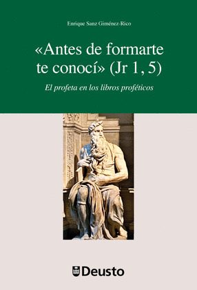 «ANTES DE FORMARTE TE CONOCÍ» (JR 1, 5)