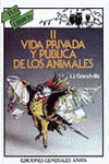 VIDA PRIVADA Y PUBLICA ANIMALES II/49