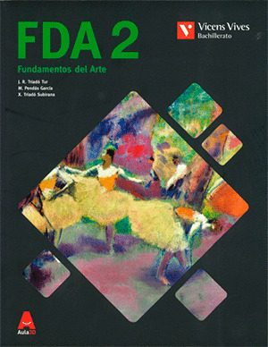 FDA 2. FUNDAMENTOS DEL ARTE, 2º BACHILLERATO