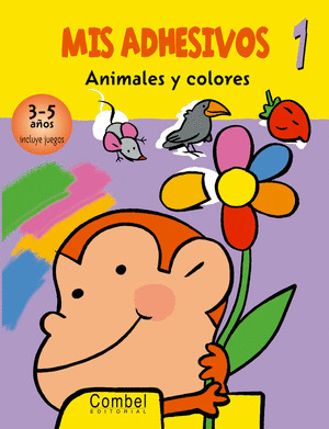 MIS ADHESIVOS 1 ANIMALES Y COLORES 3-5 AÑOS