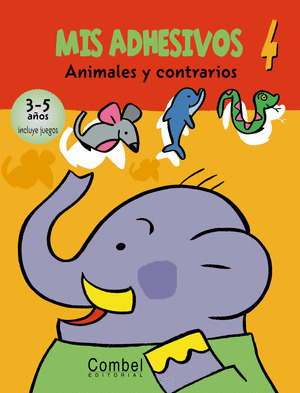 MIS ADHESIVOS 4 ANIMALES Y CONTRARIOS 3-5 AÑOS