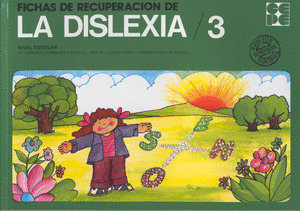 FICHAS DE RECUPERACION DE LA DISLEXIA, 3