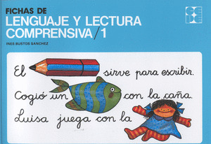 FICHAS DE LENGUAJE Y LECTURA COMPRENSIVA 1