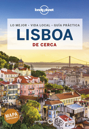 LISBOA DE CERCA. GUÍA LONELY PLANET