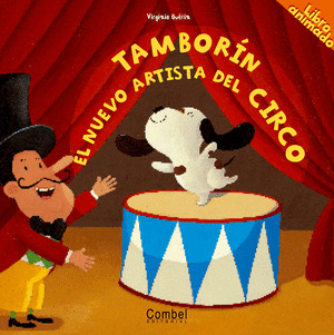 TAMBORIN, EL NUEVO ARTISTA DE CIRCO