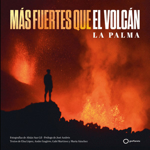 MAS FUERTES QUE EL VOLCAN