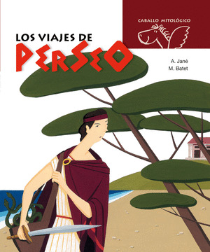 CABALLO MITOLOGICO. LOS VIAJES DE PERSEO