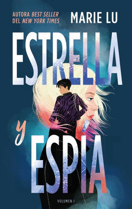 ESTRELLA Y ESPÍA (VOLUMEN I)