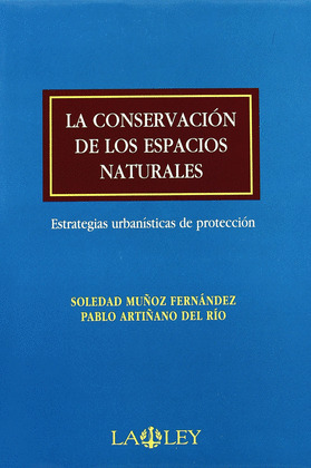 LA CONSERVACION DE LOS ESPACIOS NATURALES