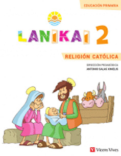 LANIKAI 2º PRIMARIA. RELIGIÓN CATÓLICA