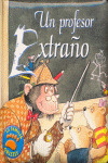 PROFESOR EXTRAÑO, UN