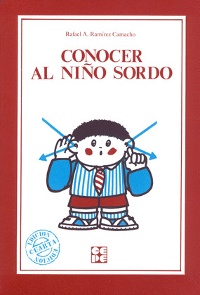 CONOCER AL NIÑO SORDO