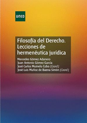 FILOSOFIA DEL DERECHO. LECCIONES DE HERMENEUTICA JURIDICA