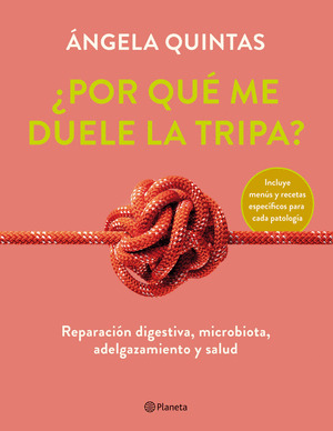 ¿POR QUÉ ME DUELE LA TRIPA?