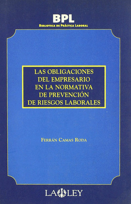 BPL. OBLIGACIONES EMPRESARIO EN NORMATIVA PREV.RIESGOS LAB.