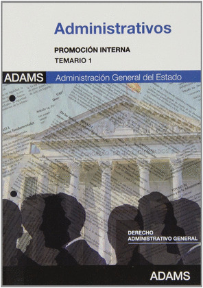TEMARIO ADMNISTRATIVOS ADMINISTRACIÓN GENERAL DEL ESTADO PROMOCIÓN INTERNA