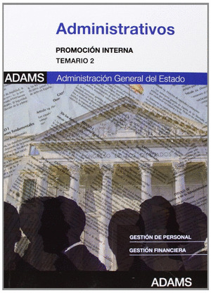 TEMARIO ADMNISTRATIVOS ADMINISTRACIÓN GENERAL DEL ESTADO PROMOCIÓN INTERNA