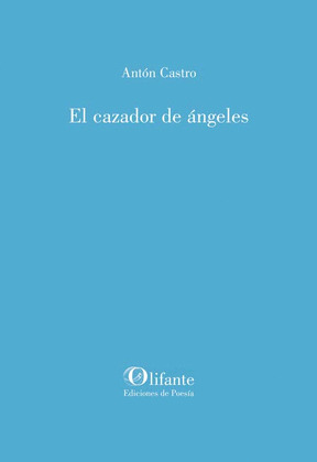 CAZADOR DE ÁNGELES, EL
