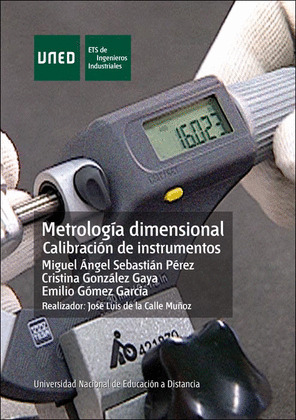 METROLOGIA DIMESIONAL: CALIBRACION DE INTRUMENTOS
