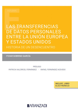 TRANSFERENCIAS DE DATOS PERSONALES ENTRE LA UNION EUROPEA Y ESTADOS UN