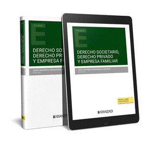 DERECHO SOCIETARIO DERECHO PRIVADO Y EMPRESA FAMILIAR