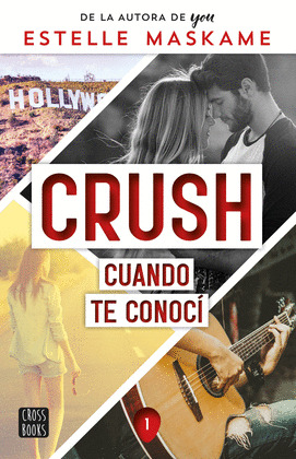 CUANDO TE CONOCI. CRUSH 1