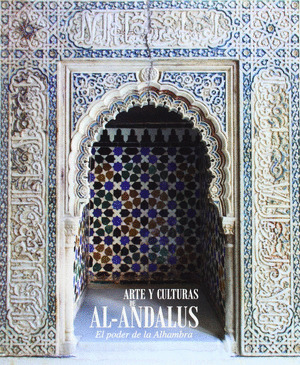 ARTE Y CULTURA DE AL-ANDALUS