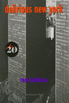 DELIRIOUS NEW YORK. A RETROACTIVE MANIFESTO FOR MANHATTAN
