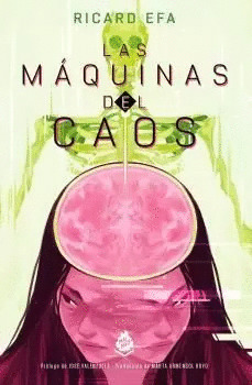 MÁQUINAS DEL CAOS, LAS