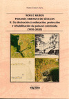 NOIA E MUROS . PAISAXES URBANAS DE SÉCULOS, II. (1950-2020)