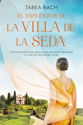 ESPLENDOR DE LA VILLA DE LA SEDA, EL