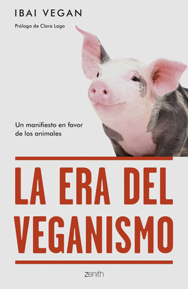 ERA DEL VEGANISMO, LA