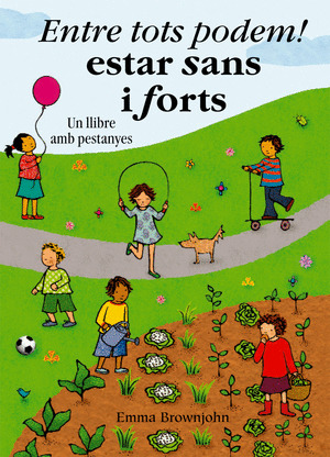 ENTRE TOTS PODEM !! ESTAR SANS I FORTS