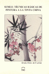 SUMI-E, TECNICAS BASICAS DE PINTURA A LA TINTA CHINA