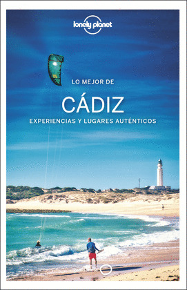 LO MEJOR DE CÁDIZ  (GUÍA LONELY PLANET)