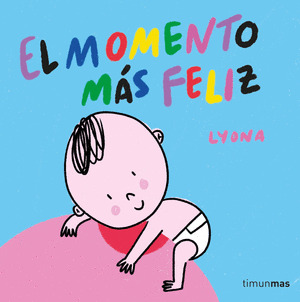 MOMENTO MÁS FELIZ, EL (LIBRO DE TELA)