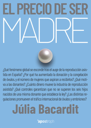 PRECIO DE SER MADRE, EL