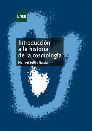INTRODUCCION A LA HISTORIA DE LA COSMOLOGIA