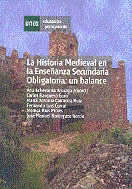 LA HISTORIA MEDIEVAL EN LA ENSEÑANZA SECUNDARIA OBLIGATORIA