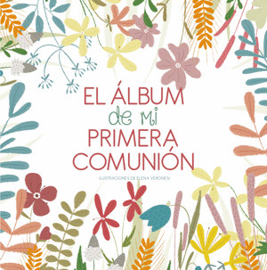 ÁLBUM DE MI PRIMERA COMUNIÓN, EL