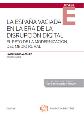 LA ESPAÃA VACIADA EN LA ERA DE LA DISRUPCION DIGITAL