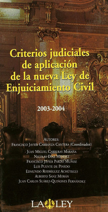 CRITERIOS JUDICIALES APLIC.NUEVA LEY ENJUICIAMIENTO CIVIL