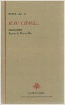 ROSA CHACEL, NOVELAS II: LA SINRAZÓN, BARRIO DE MARAVILLAS